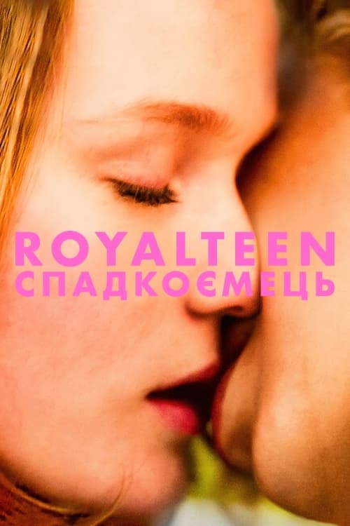Royalteen: Thiếu Niên Hoàng Gia